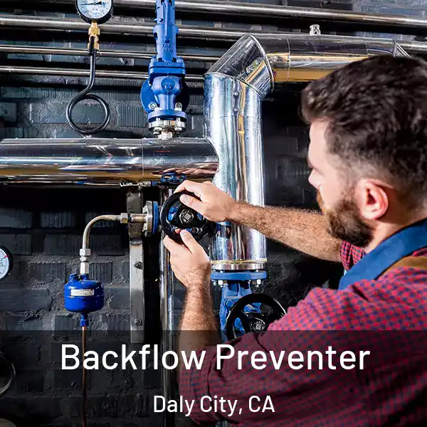  Backflow Preventer Daly City, CA